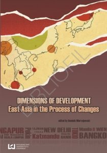 Okładka książki pod tytułem "Dimensions of Development. East Asia in the Process of Changes"/Cover of the book "Dimensions of Development. East Asia in the Process of Changes"